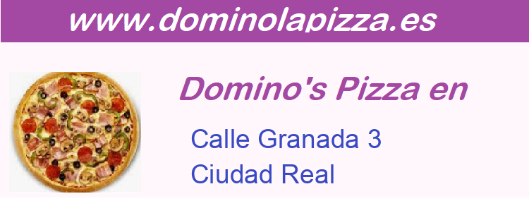Dominos Pizza Calle Granada 3, Ciudad Real